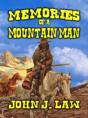 cover image of Memories of a Mountain Man